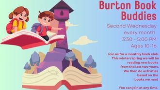 Burton Book Buddies.  2nd Wednesday each month.